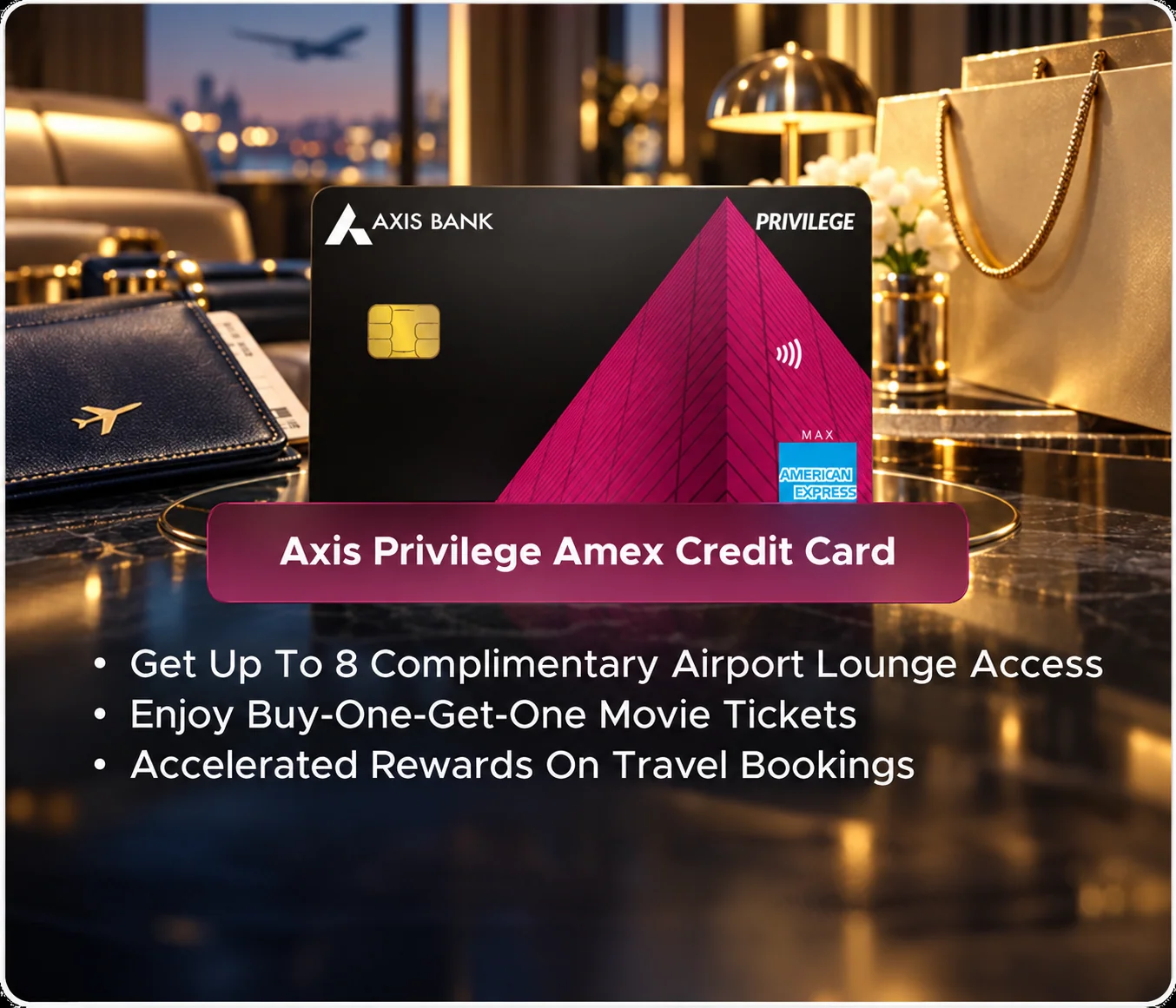 Axis Privilege Amex Credit Card promotional card visual